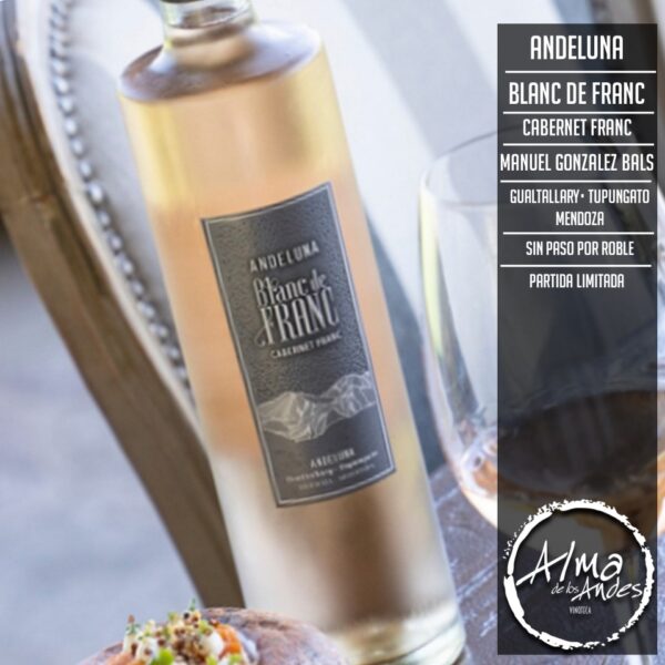ANDELUNA • PARTIDAS ESPECIALES BLANC DE FRANC • CABERNET FRANC