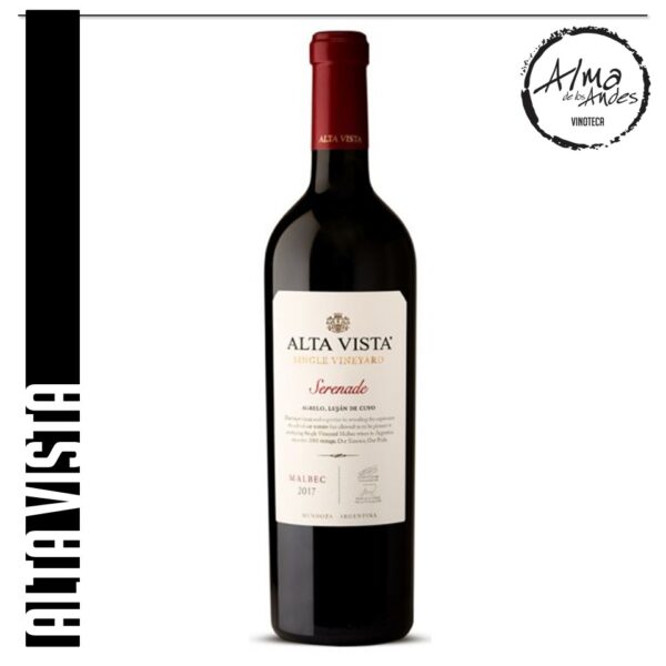 ALTA VISTA • SERENADE • MALBEC