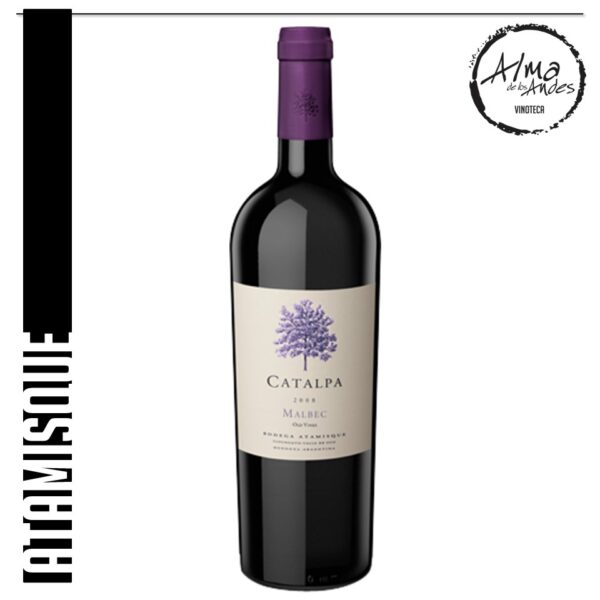ATAMISQUE • CATALPA • MALBEC