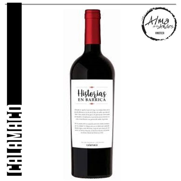 CALAMACO • HISTORIAS EN BARRICAS CALAMACO • MALBEC