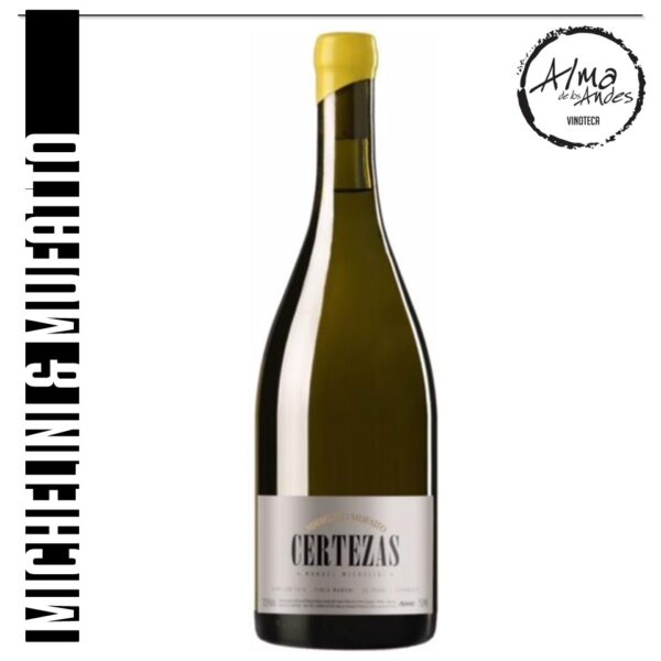 MICHELINI & MUFATTO • CERTEZAS • SEMILLON