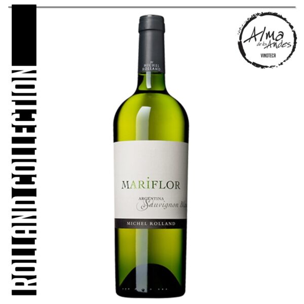 ROLLAND WINES • MARIFLOR • SAUVIGNON BLANC