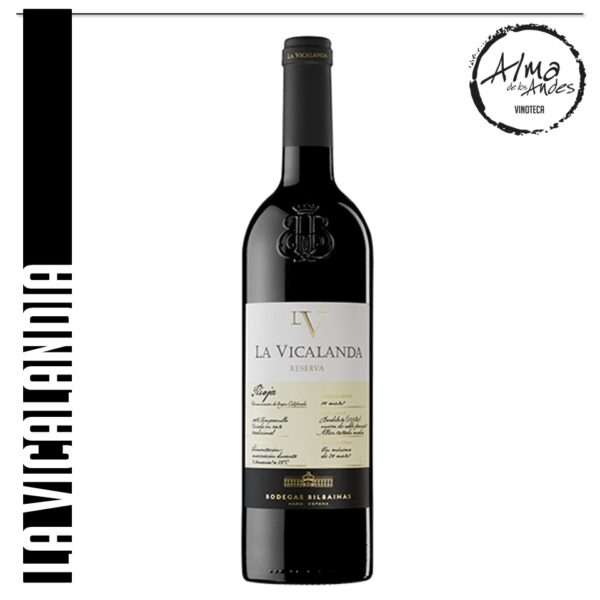 LA VICALANDA • LA VICALANDA RESERVA RIOJA • TEMPRANILLO