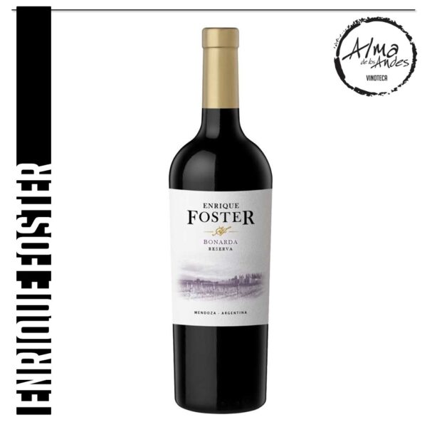 ENRIQUE FOSTER • RESERVA • BONARDA