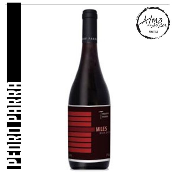 PEDRO PARRA • MILES • CINSAULT