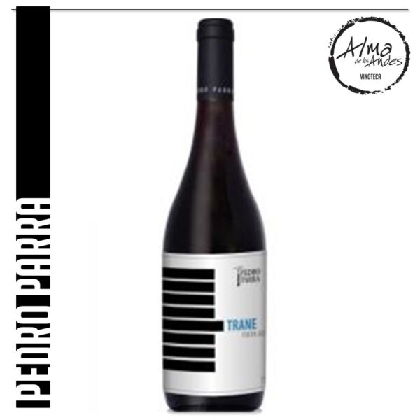 PEDRO PARRA • TRANE • CINSAULT