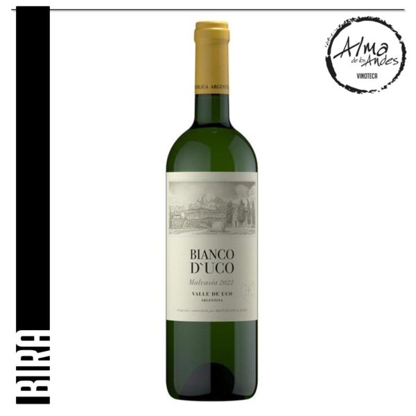 BIRA • BIANCO D"UCO • MALVASIA