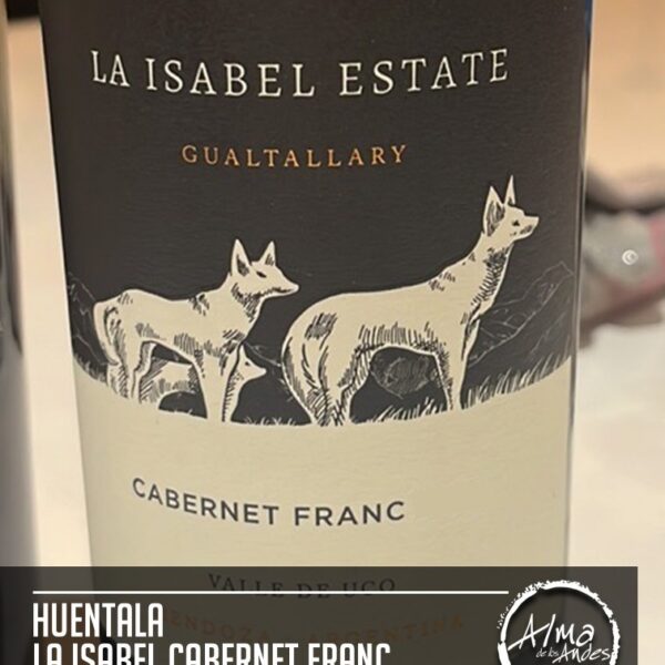 HUENTALA • LA ISABEL ESTATE • CABERNET FRANC